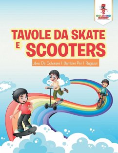 Tavole Da Skate E Scooter - Coloring Bandit