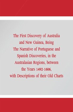 The First Discovery of Australia and New Guinea, - Collingridge, George