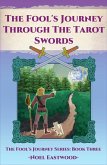 The Fool's Journey Through The Tarot Swords (eBook, ePUB)