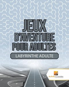 Jeux D'Aventure Pour Adultes - Activity Crusades