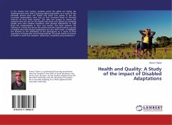 Health and Quality: A Study of the impact of Disabled Adaptations