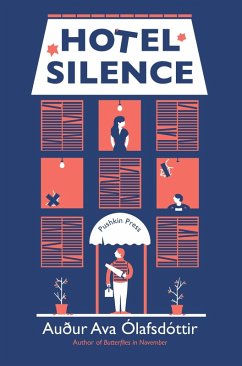 Hotel Silence (eBook, ePUB) - Ólafsdóttir, Auður Ava