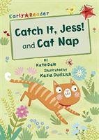 Catch It, Jess! and Cat Nap - Dale, Katie