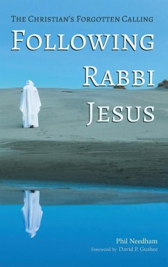 Following Rabbi Jesus - Needham, Phil