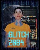 Glitch 2084 (eBook, ePUB)