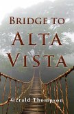 Bridge to Alta Vista