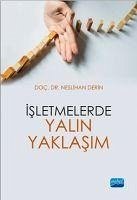 Isletmelerde Yalin Yaklasim - Derin, Neslihan