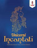 Unicorni Incantati Unicorni Incantati