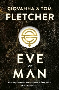 Eve of Man - Fletcher, Tom;Fletcher, Giovanna