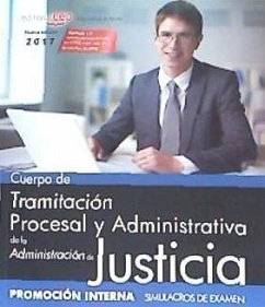 Cuerpo de Tramitación Procesal y Administrativa, Administración de Justicia, promoción interna. Simulacros de examen