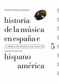 Historia de la Música en España e Hispanoamérica : la música en España en el siglo XIX