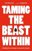 Taming the Beast Within: Shredding the Stereotypes of Personality Disorder