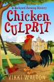 Chicken Culprit (A Backyard Farming Mystery, #1) (eBook, ePUB)