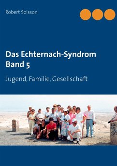 Das Echternach-Syndrom Band 5 - Soisson, Robert