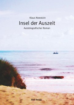 Insel der Auszeit - Nowotzin, Klaus