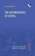 The Anthropology of Utopia (eBook, ePUB) - Bild 1