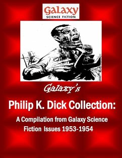 Galaxy's Philip K Dick Collection (eBook, ePUB) - Dick, Philip K.