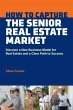 How To Capture The Senior Real Estate... - Bild 1