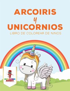 Arcoiris Y Unicornios - Coloring Bandit