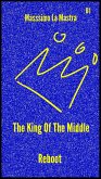 The King Of The Middle 01: Reboot (eBook, ePUB)