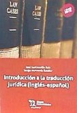 Introducción a la traducción jurídica : inglés-español