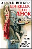 Bount Reiniger - Ein Killer läuft Amok (eBook, ePUB)