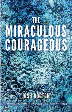 The Miraculous Courageous