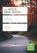 The Jesus Paul Knew (Lifebuilder Study... - Bild 1