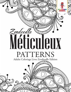 Zendoodle Méticuleux Patterns - Coloring Bandit