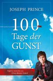 100 Tage der Gunst (eBook, ePUB)