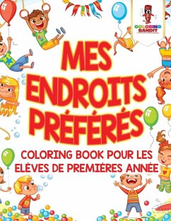 Mes Endroits Préférés - Coloring Bandit