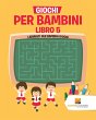 Giochi Per Bambini Libro 5 - Bild 1