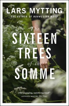 The Sixteen Trees of the Somme - Mytting, Lars
