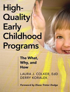 High-Quality Early Childhood Programs (eBook, ePUB) - Colker, Laura J.; Koralek, Derry J.