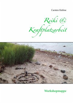 Reiki & Kraftplatzarbeit - Kiehne, Carsten