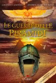 Le Guerre delle Piramidi (eBook, ePUB)