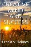 Creative Mind And Success (eBook, ePUB)