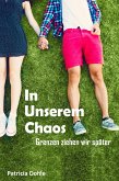 In unserem Chaos (eBook, ePUB)