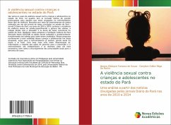 A violência sexual contra crianças e adolescentes no estado do Pará - Glislayne Fonseca de Souza, Jéssica;Odilon Rêgo da Rocha, Genylton