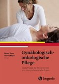 Gynäkologisch-onkologische Pflege (eBook, PDF)