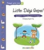 Pedagojik Öyküler - Lütfen Dalga Gecme