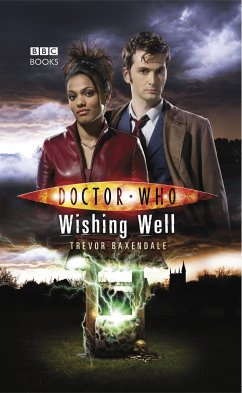 Doctor Who: Wishing Well - Baxendale, Trevor
