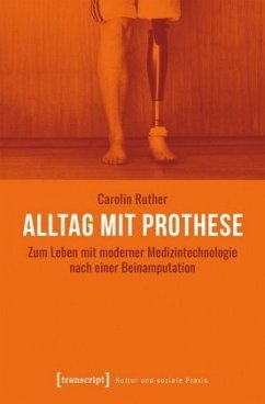 Alltag mit Prothese - Ruther, Carolin