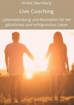 Life Coaching (eBook, ePUB) - Sternberg, Andre