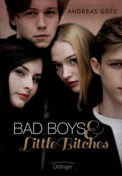 Bad Boys and Little Bitches / Bad Boys & Little Bitches Bd.1 (Mängelexemplar) - Götz, Andreas