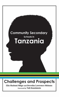 Community Secondary Schools in Tanzania - Mligo, Elia Shabani; Mshana, Devotha Lawrence