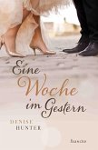 Eine Woche im Gestern (eBook, ePUB)