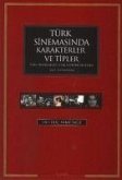 Türk Sinemasinda Karakterler ve Tipler