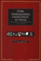 Türk Sinemasinda Karakterler ve Tipler - Yagiz, Nebat