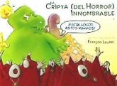 LA CRIPTA (DEL HORROR) INNOMBRABLE VOL. 3 LA CRIPTA (DEL HORROR) INNOMBRABLE VOL. 3
